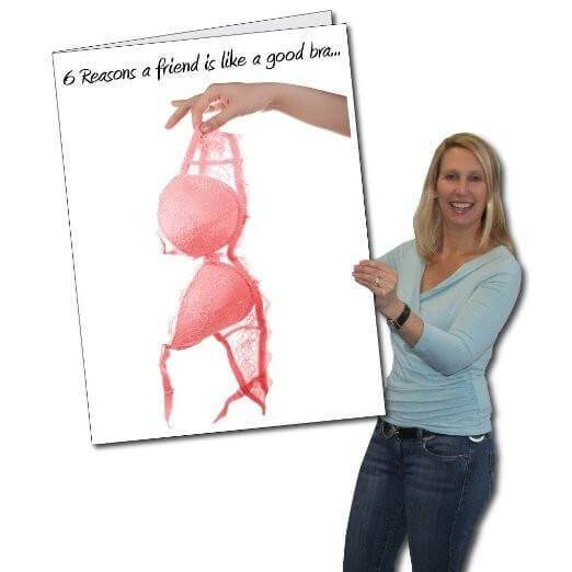 3' Giant A Friend is like a Good Bra Birthday Greeting Card