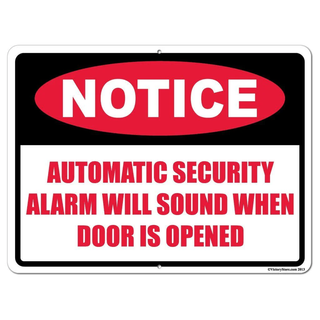 Alarm Will Sound When Door is Opened Sign or Sticker - Image 4