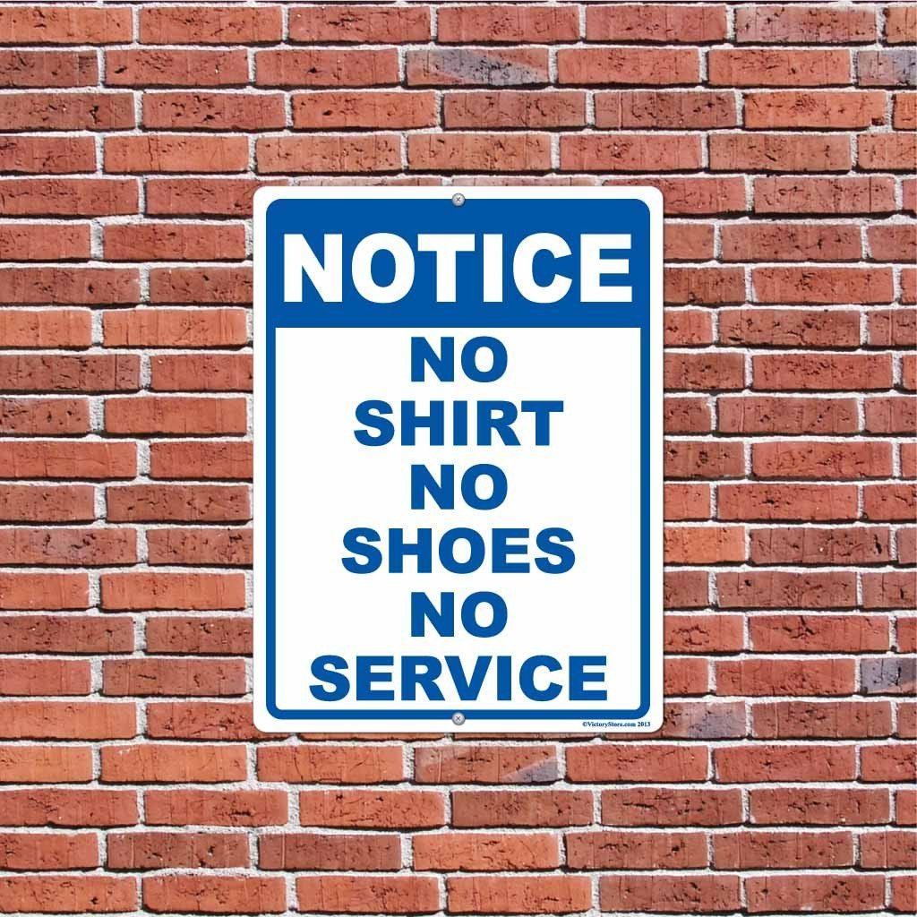 No Shirt, No Shoes, No Service Signage | Be Advised - Image 7