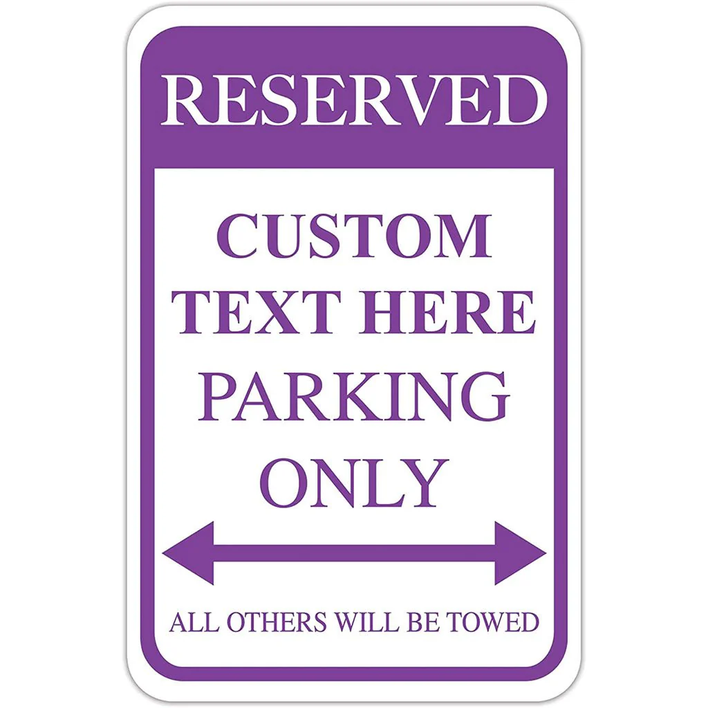 Custom Reserved Parking Aluminum Sign | 12"x 18" - Image 13