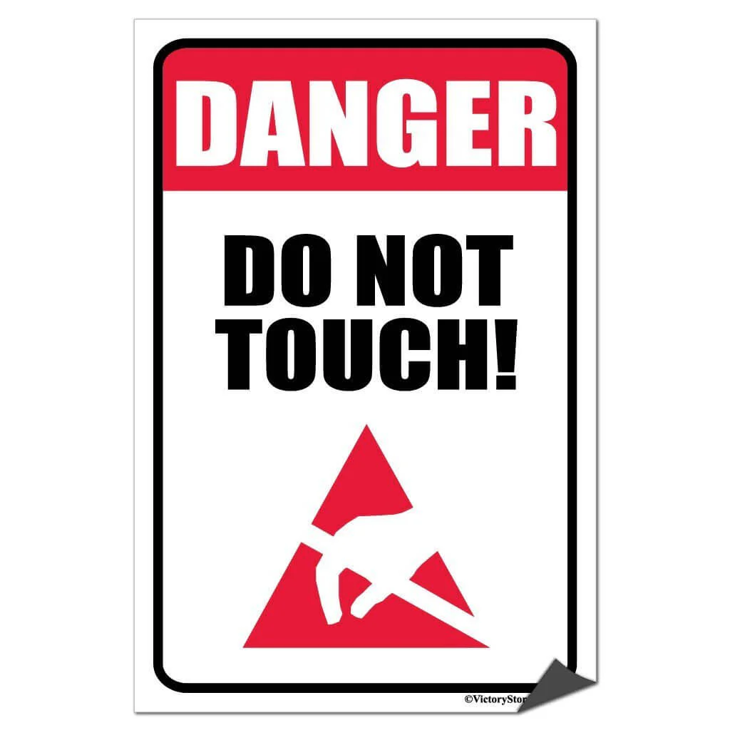 Danger: Do Not Touch Sign or Sticker - Image 5