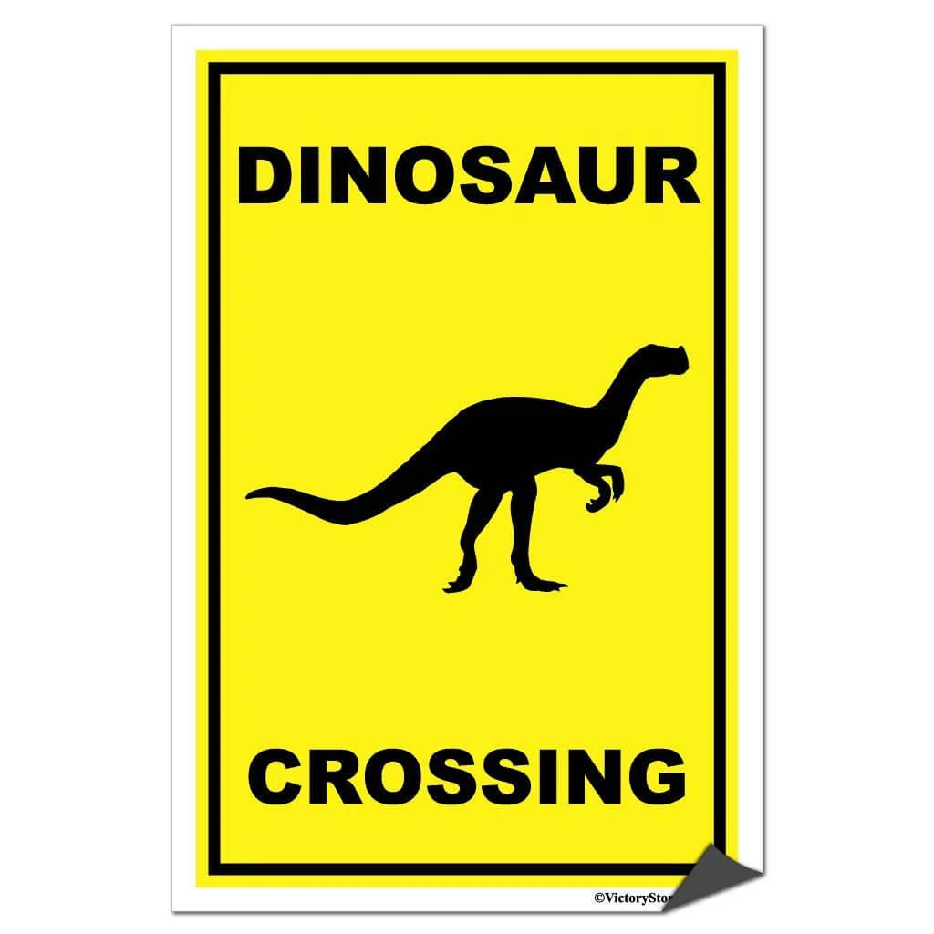 Dinosaur Crossing Sign or Sticker - Image 7