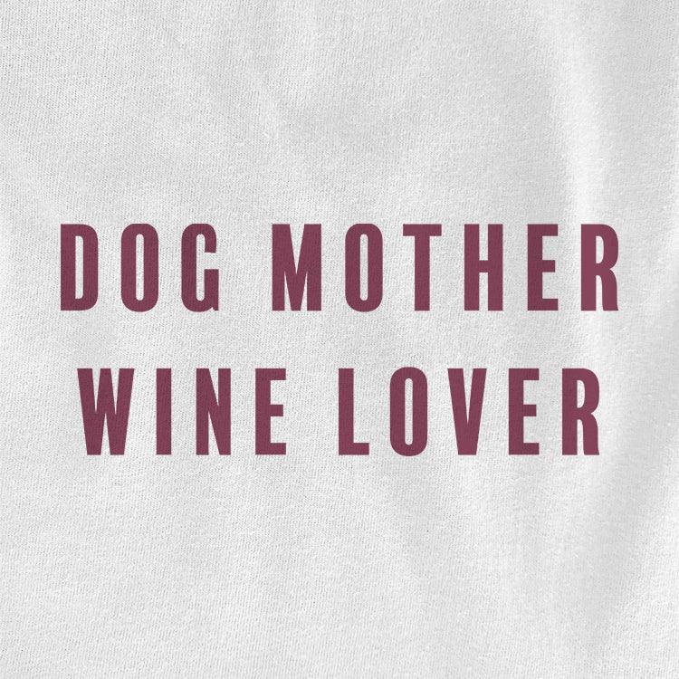 Dog Mother Wine Lover T-shirt - Image 2