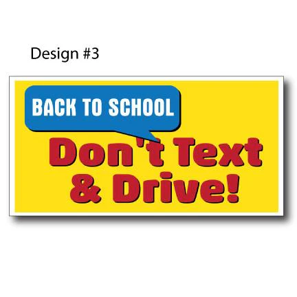Don't Text and Drive Banners - 4'x8' or 9'x18' - Image 6