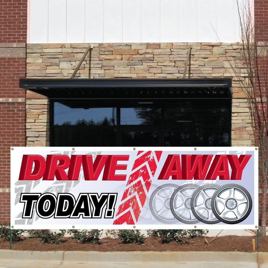 Drive Away Today Vinyl Banner with Grommets - Image 3