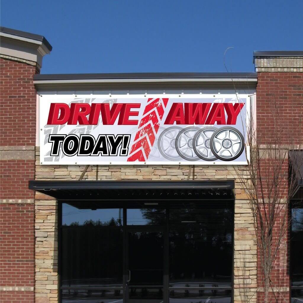 Drive Away Today Vinyl Banner with Grommets - Image 4