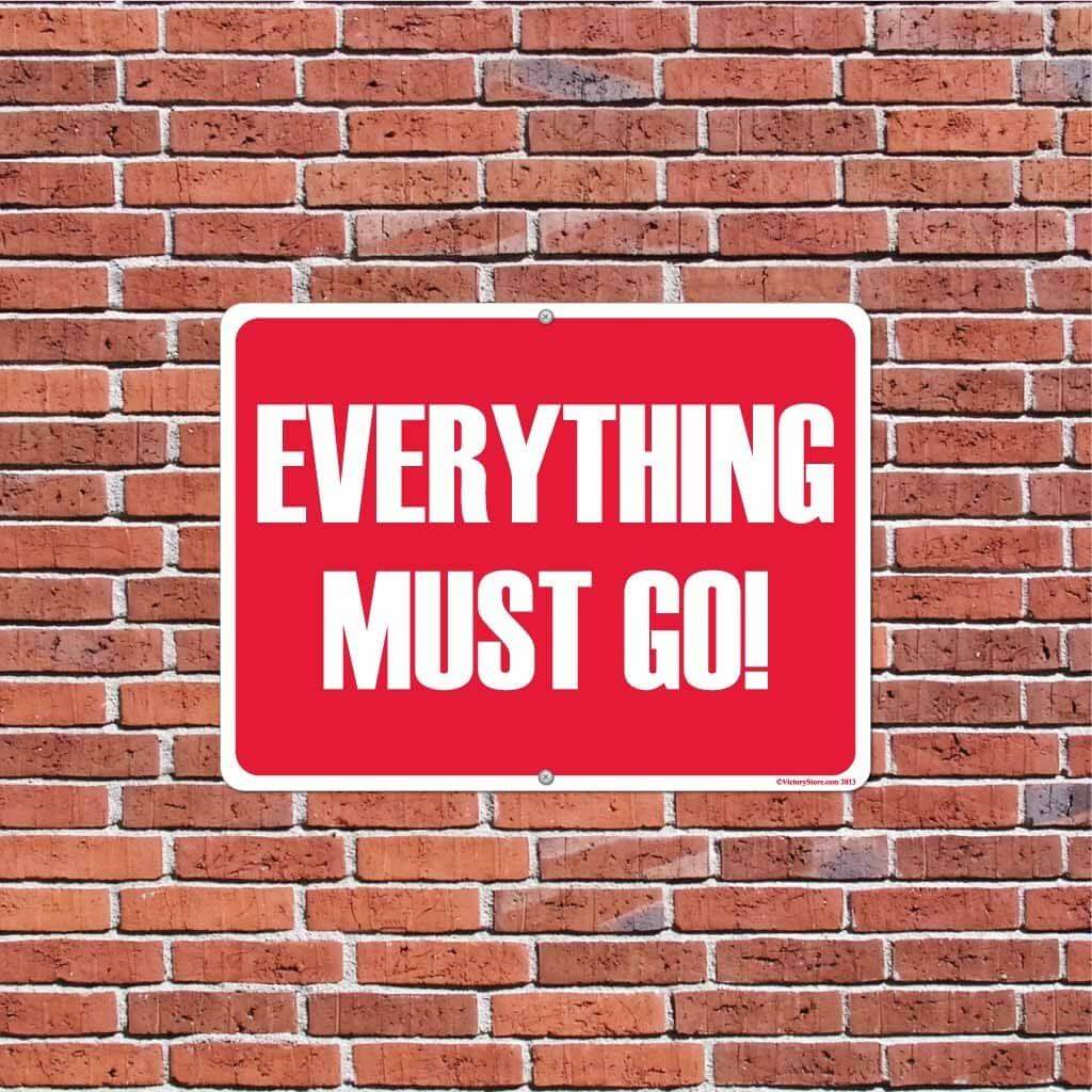 Everything Must Go Sign or Sticker - #2 - Image 4