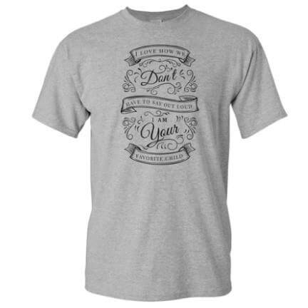 Favorite Child T-Shirt