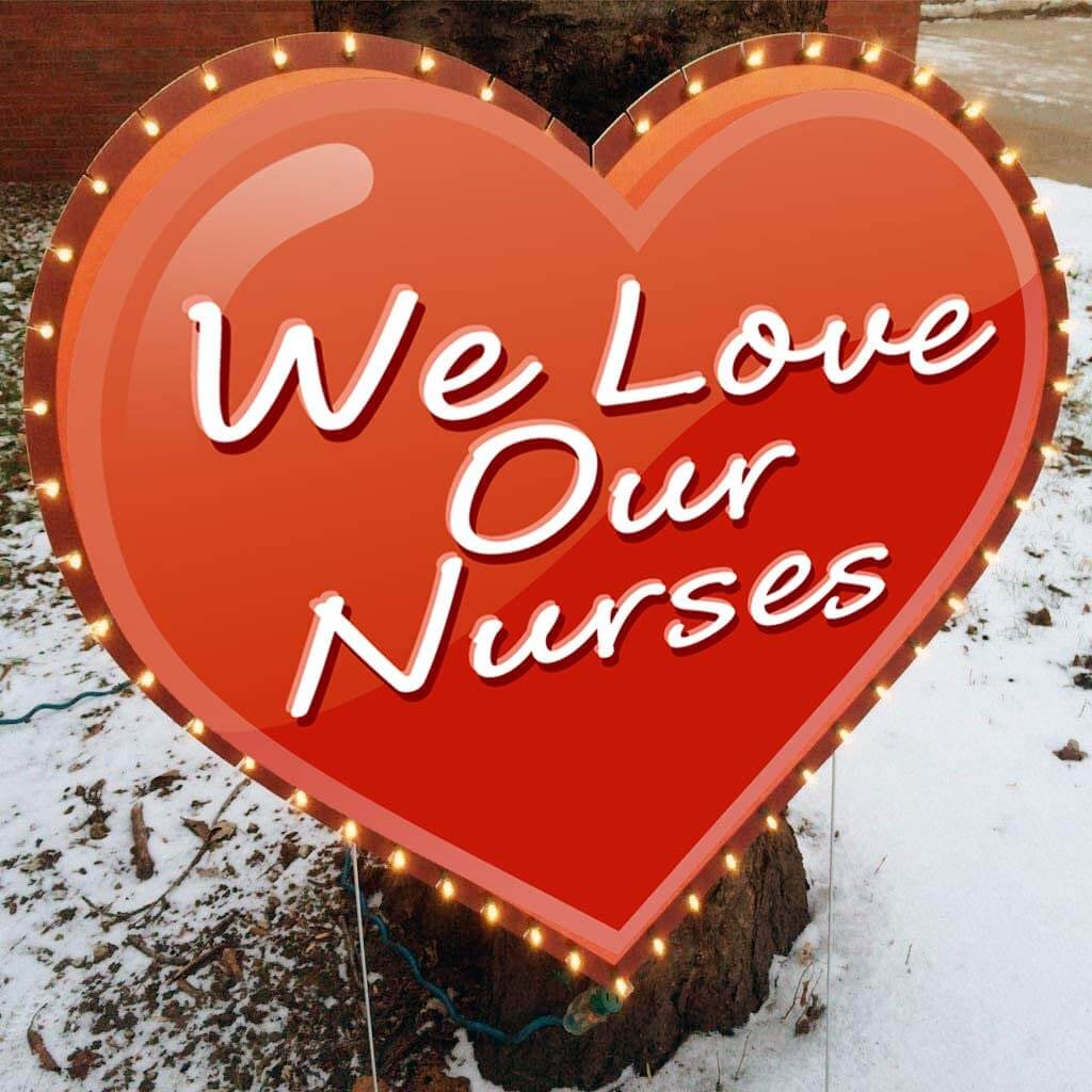 Giant We Love Our Nurses Lighted Yard Sign