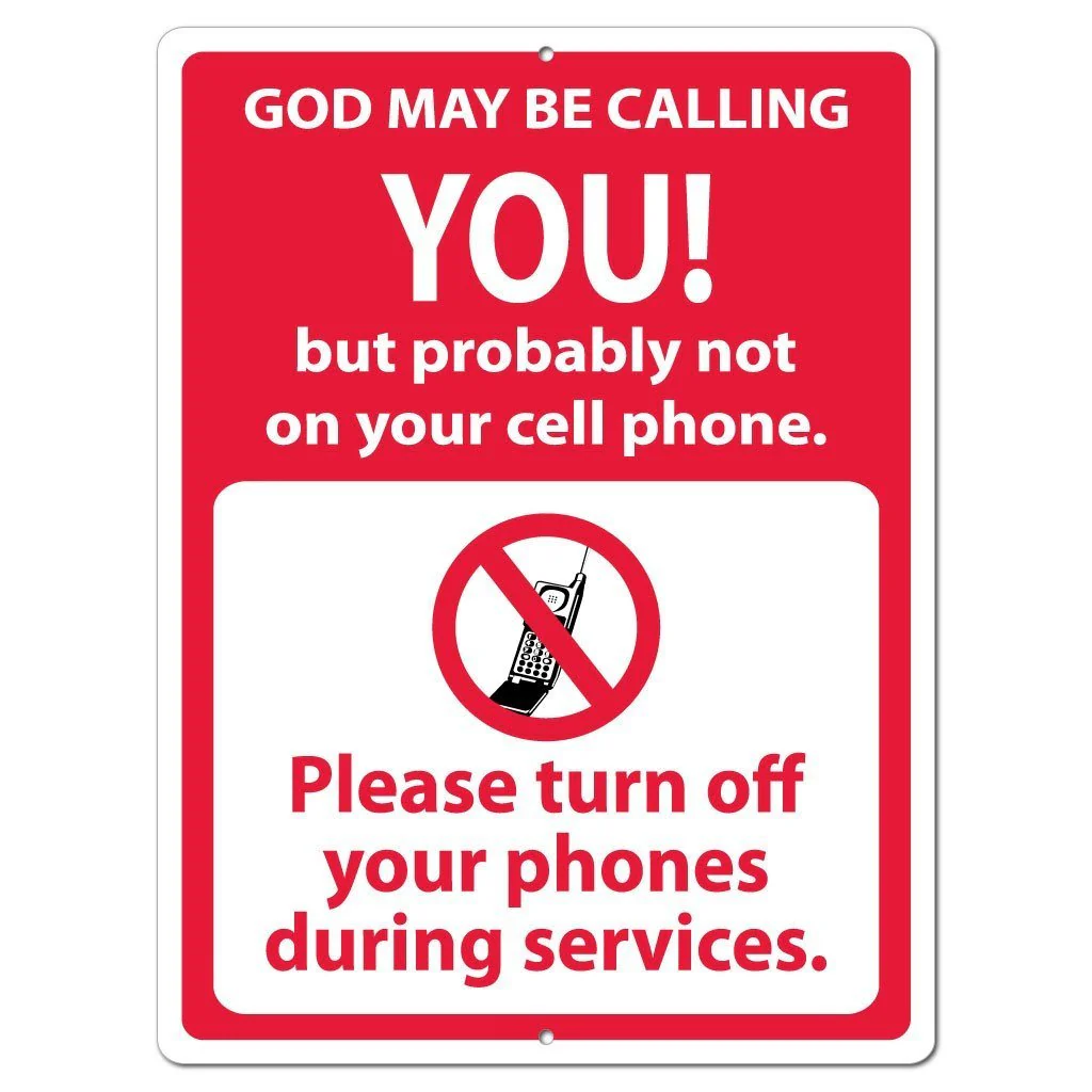 God May Be Calling You No Cell Phones Sign or Sticker - Image 5