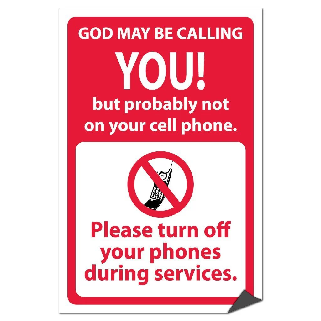 God May Be Calling You No Cell Phones Sign or Sticker - Image 6