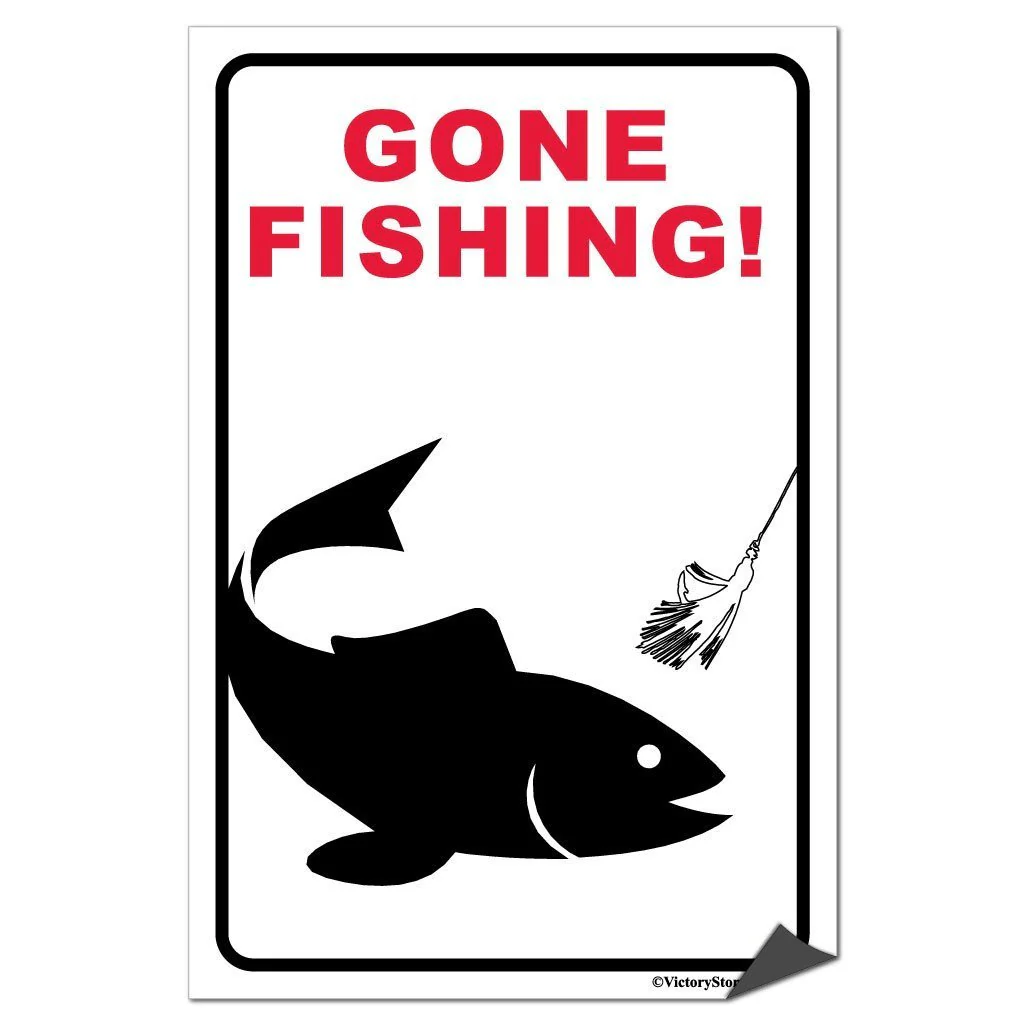 Gone Fishing Sign or Sticker - Image 6
