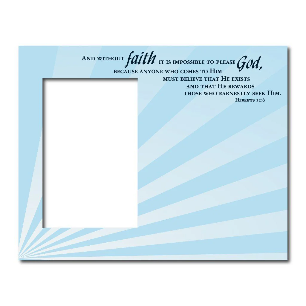 Hebrews 11:6 Decorative Picture Frame - Image 2