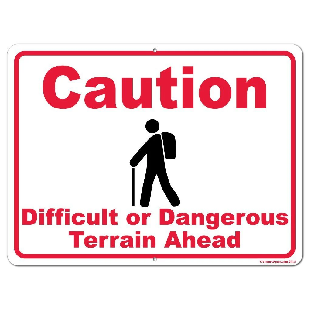 Caution Difficult or Dangerous Terrain Ahead Hiking Sign or Sticker - Image 3