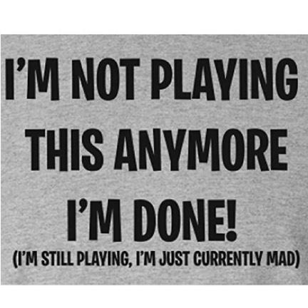 I'm not Playing This Anymore I'm Done! Gaming T-Shirt - Image 2