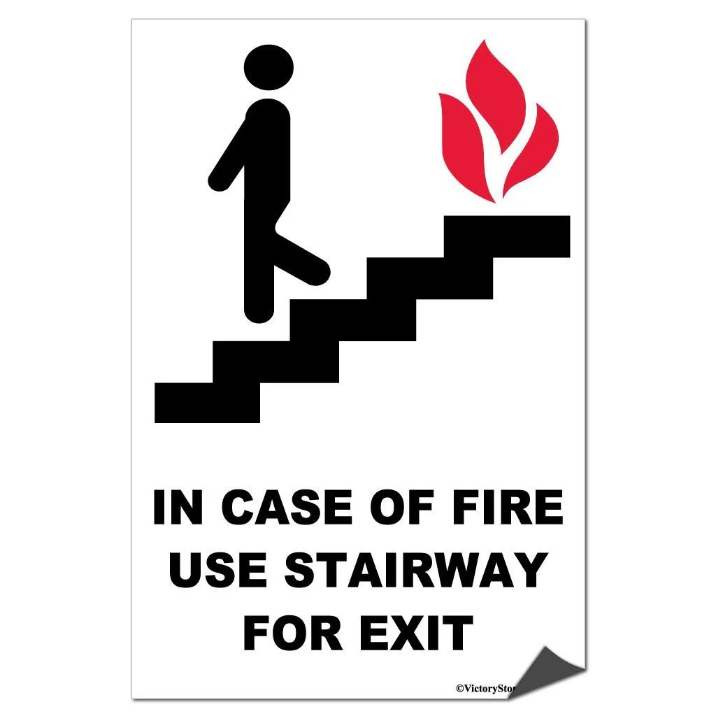 In Case of Fire Use Stairway For Exit Sign or Sticker - Image 5