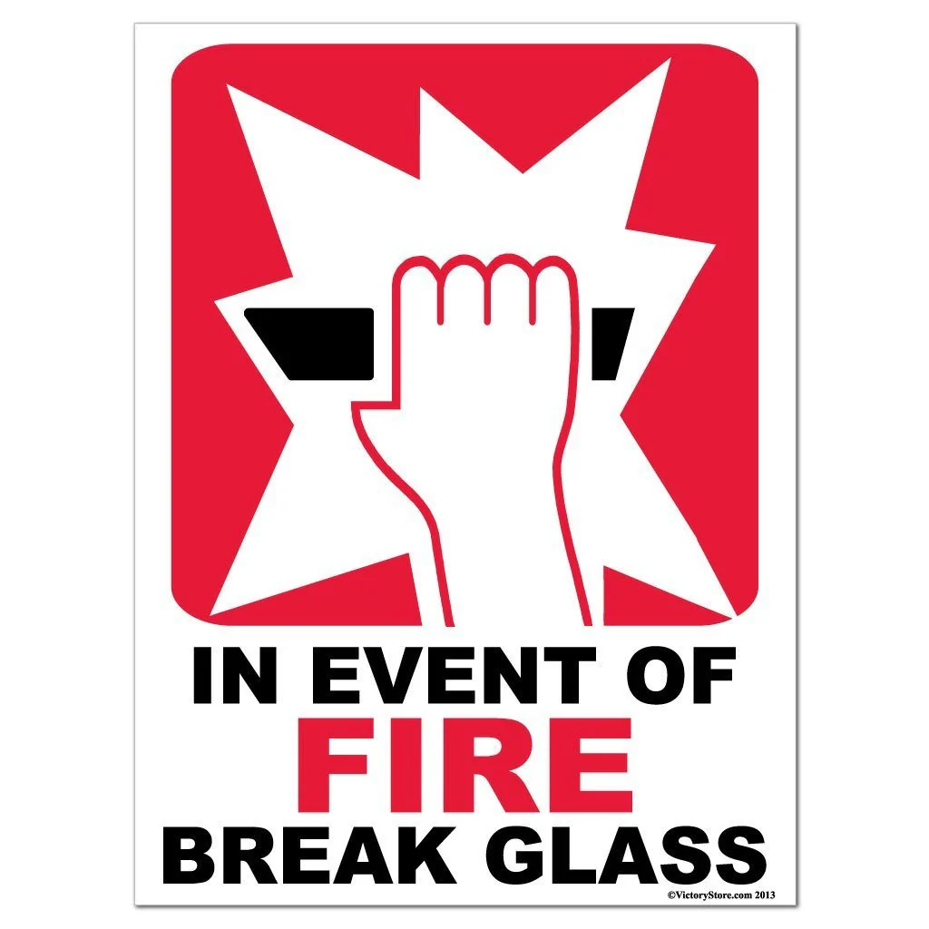 In Event of Fire Break Glass Sign or Sticker - Image 2