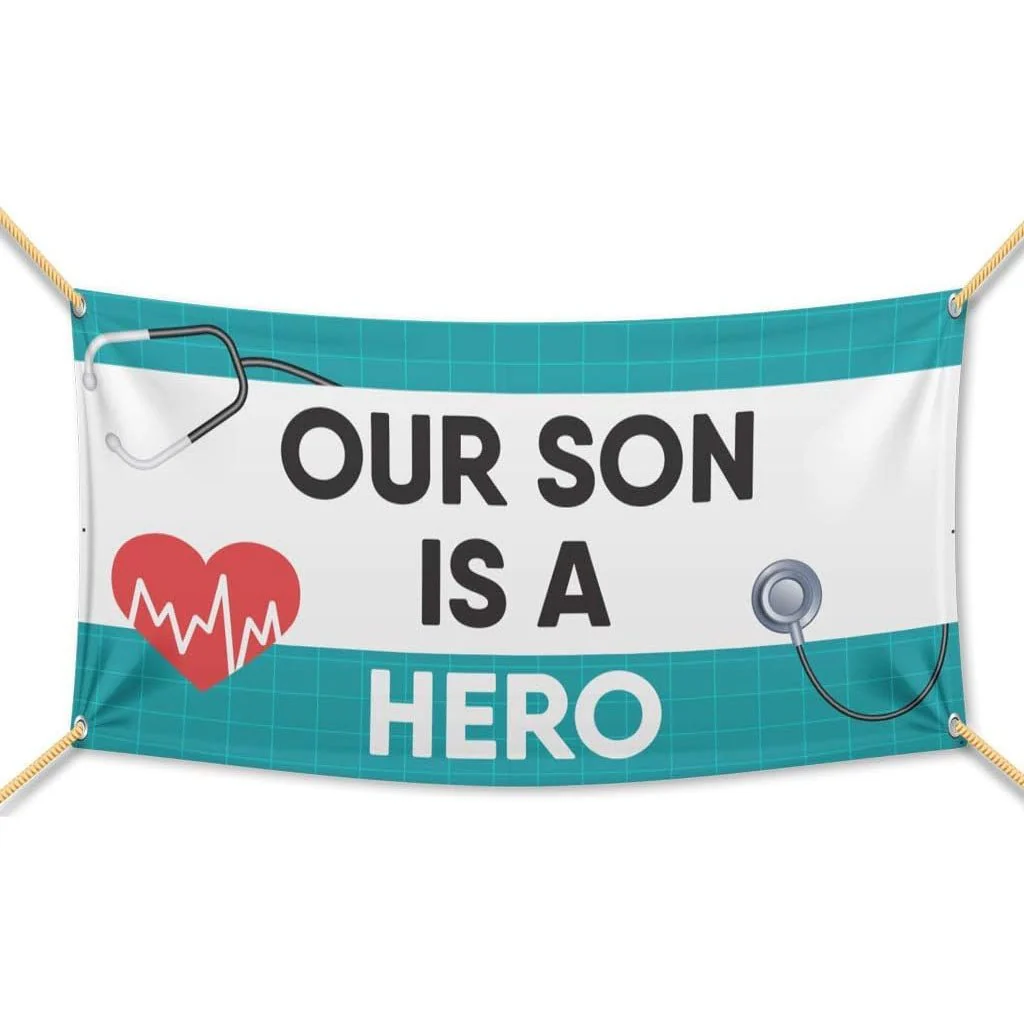Medical Staff Appreciation 'Our Son Is A Hero' Vinyl Banner - Image 2