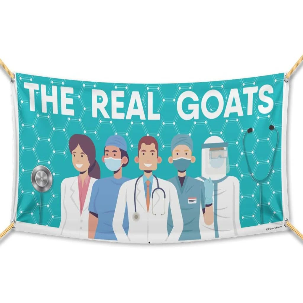 Medical Staff Appreciation 'The Real Goats' Vinyl Banner - Image 2