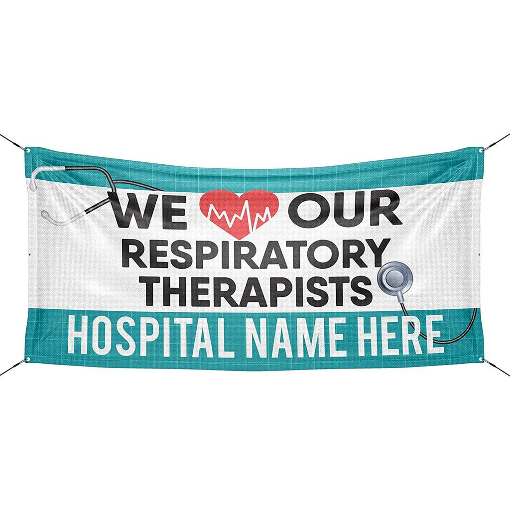 Medical Staff Appreciation We Love Our Respiratory Therapists Vinyl Banner - Image 2