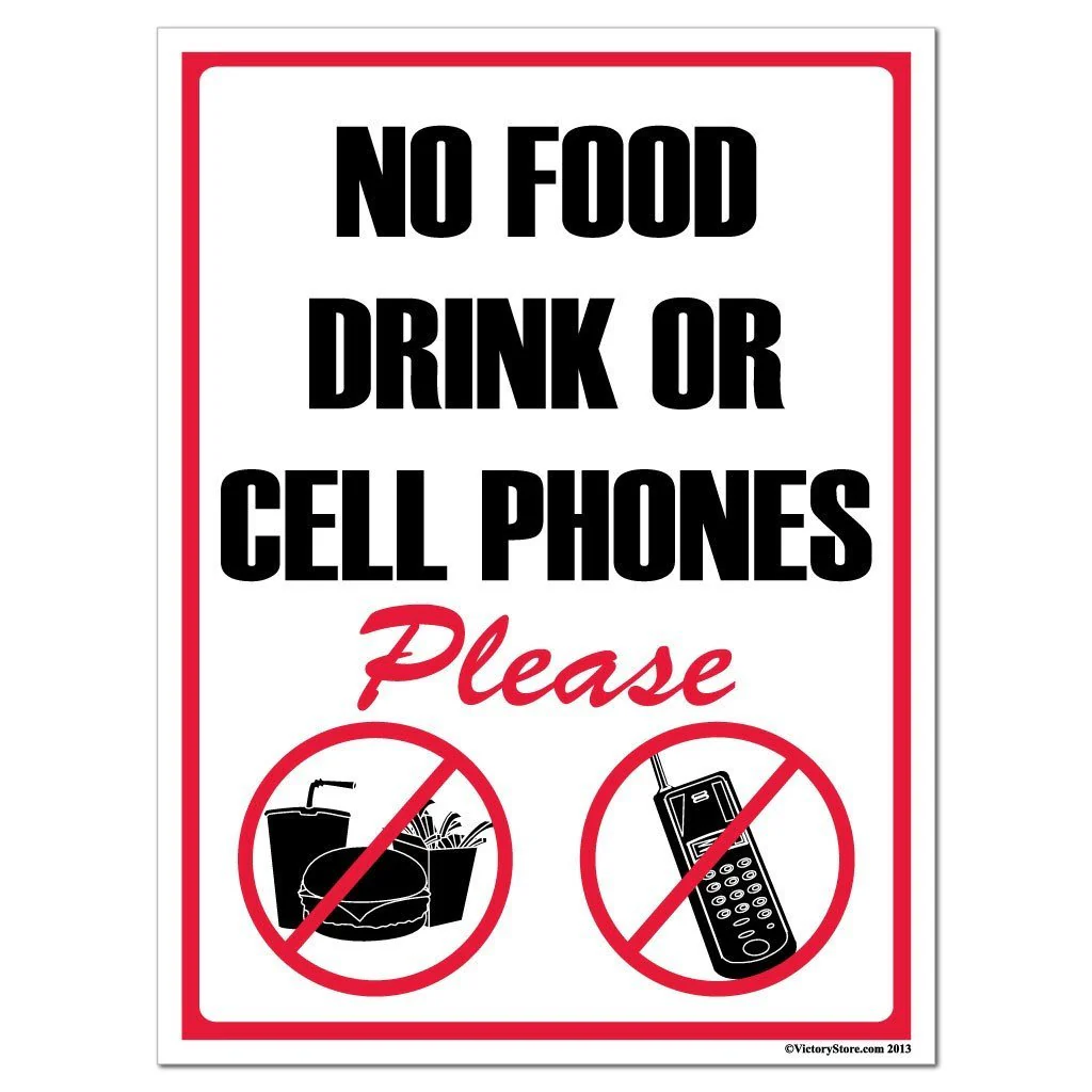 No Food Drink or Cellphones Please Sign or Sticker - Image 2