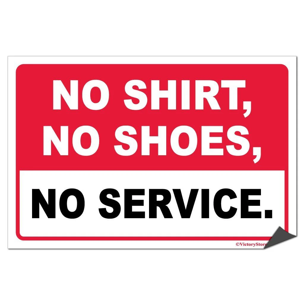 No Shirt, No Shoes, No Service Signage - Image 5