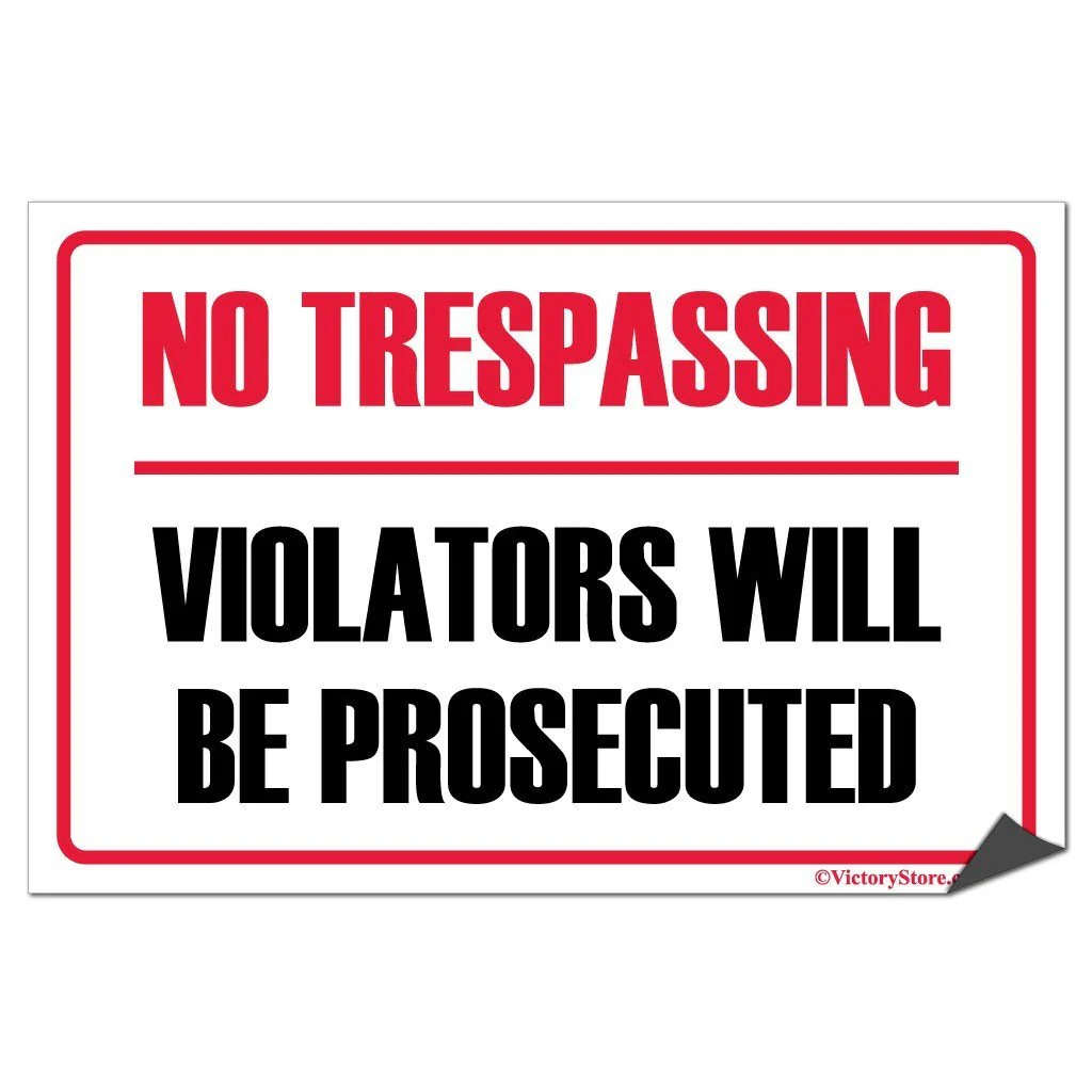 No Trespassing Violators will be Prosecuted Sign or Sticker - Image 4