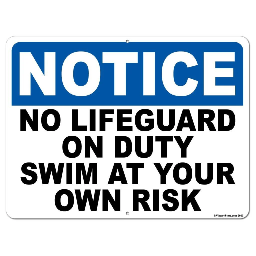 Notice No Lifeguard on Duty 18"x24" Aluminum Sign - Image 2