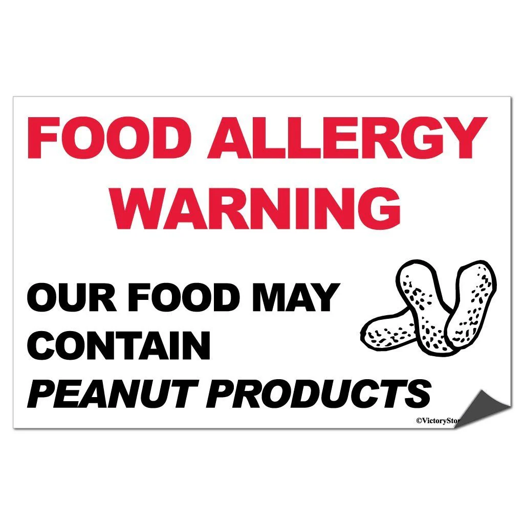 Peanut Products Food Allergy Warning Sign - Image 6