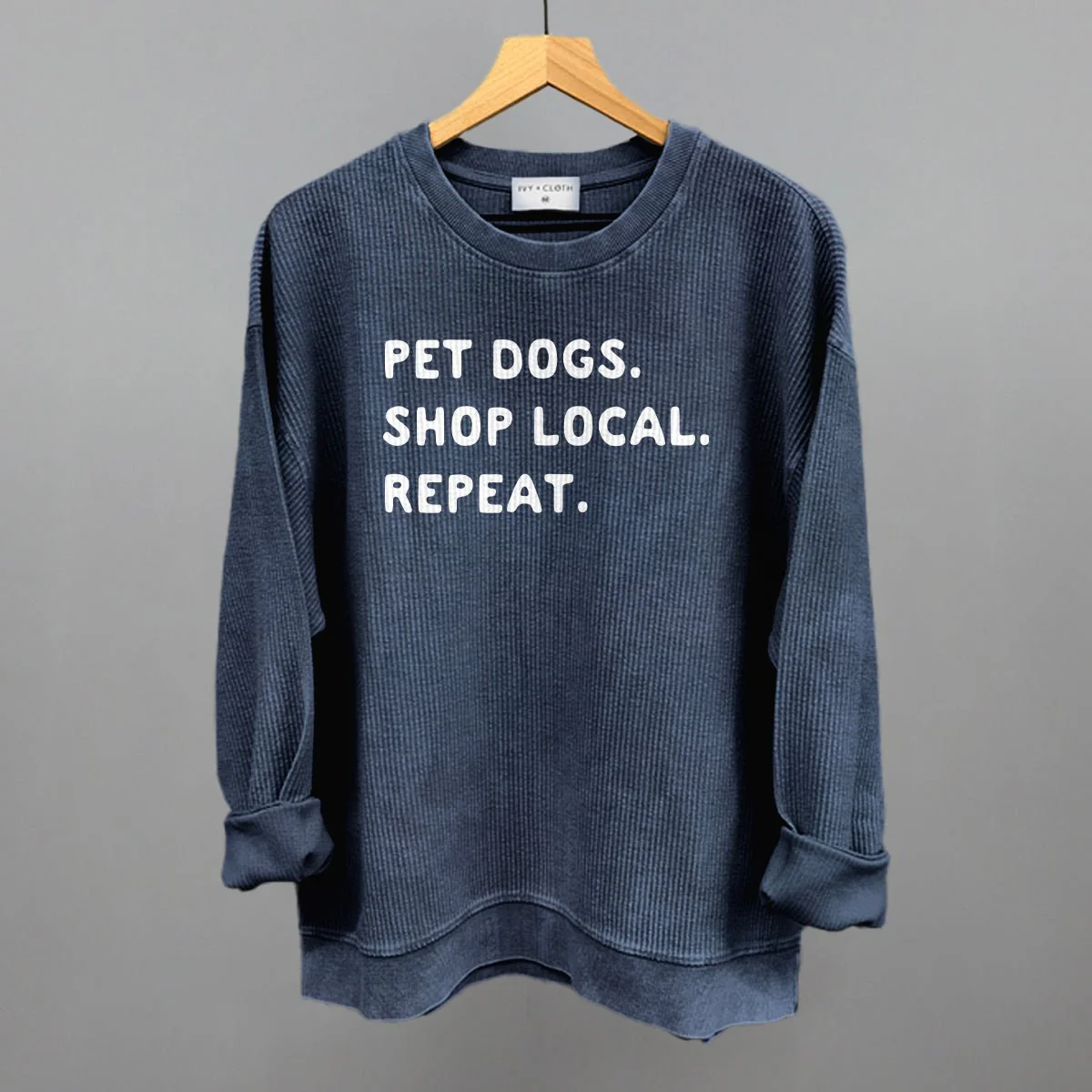 Pet Dogs. Shop Local. Repeat. T-Shirt - Image 13