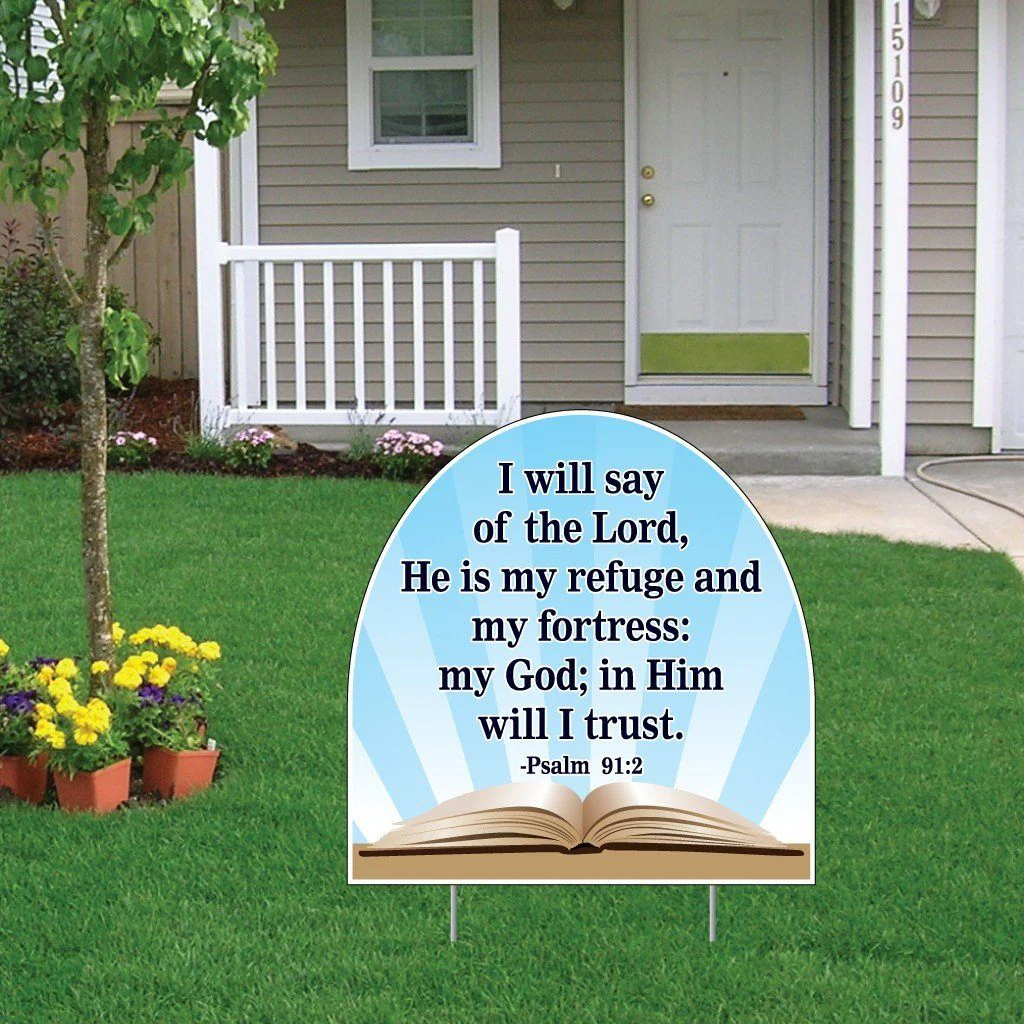 Psalms 91:2 Shaped Yard Sign