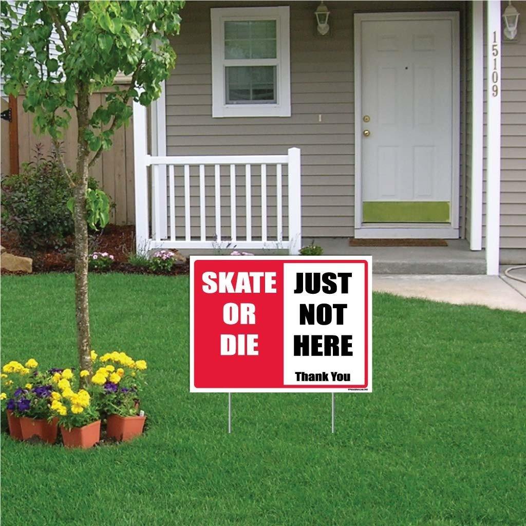 Skate or Die, Just Not Here No Skateboarding Sign or Sticker - Image 3