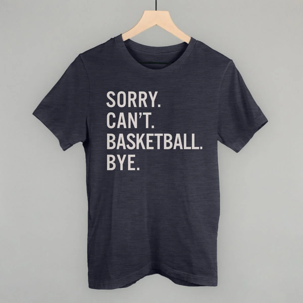 Sorry Can't Basketball Bye - Image 2