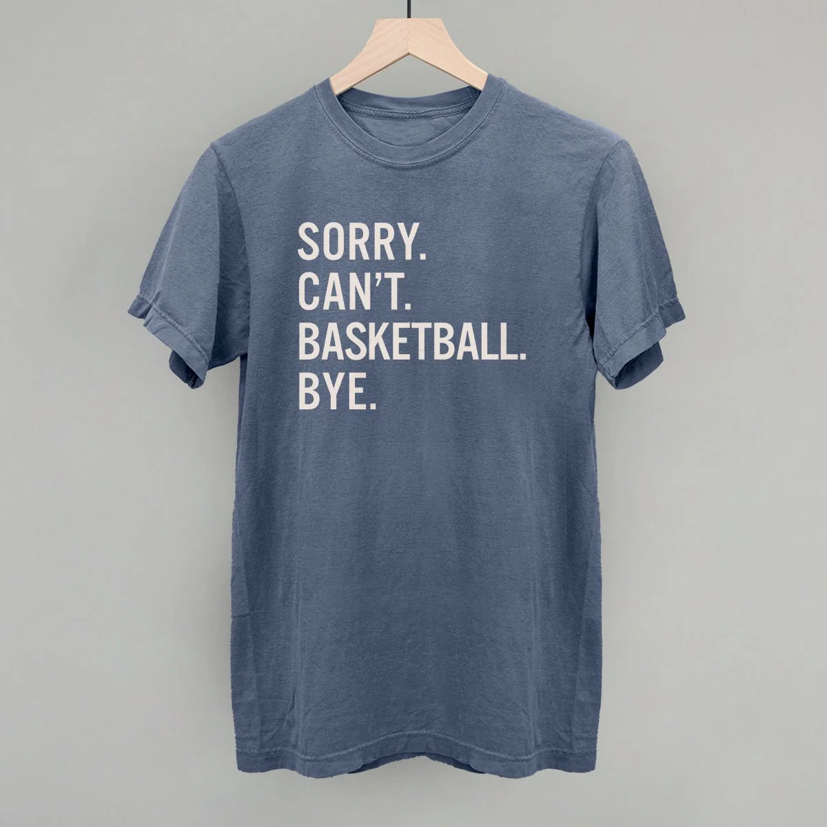 Sorry Can't Basketball Bye - Image 3