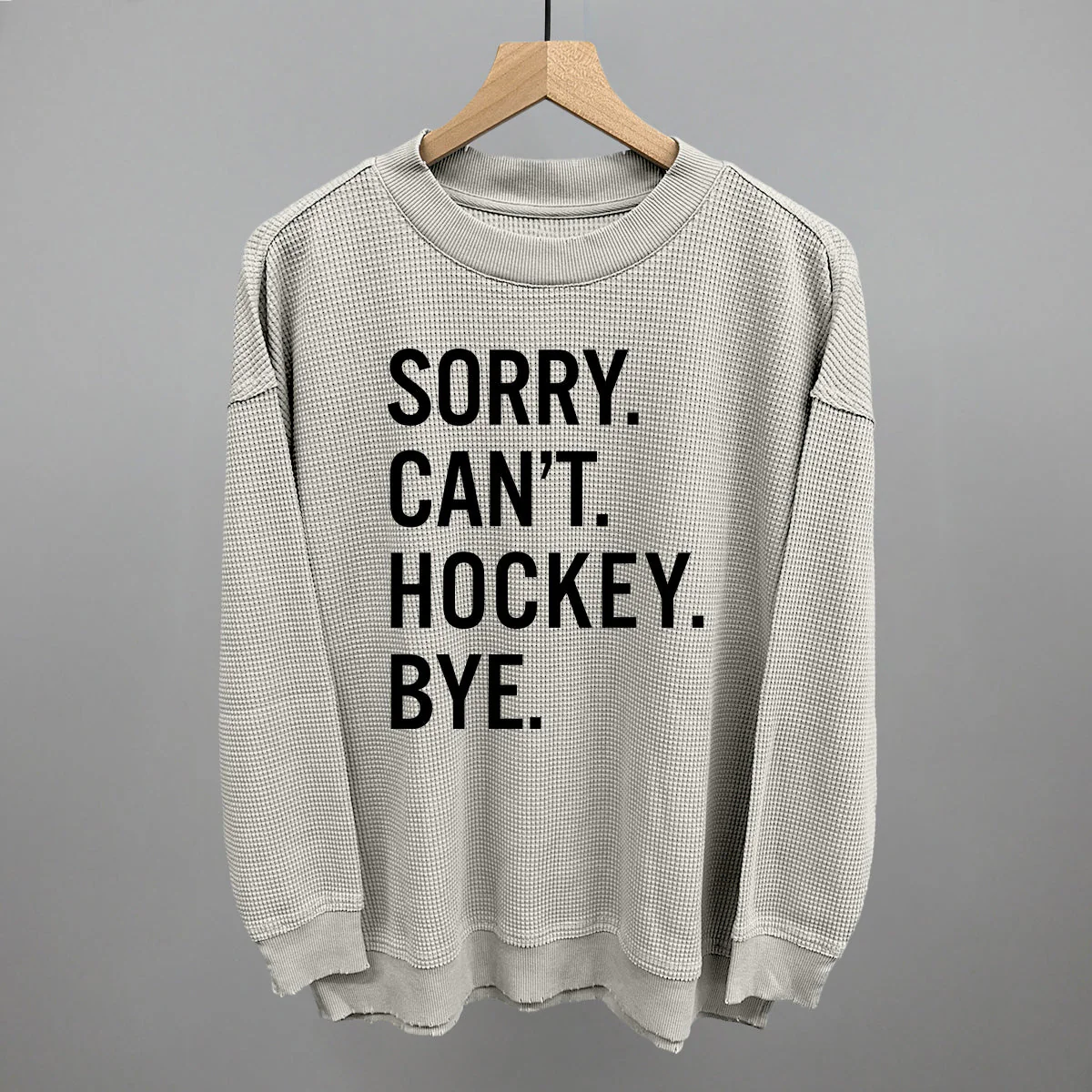 Sorry Can't Hockey Bye - Image 3