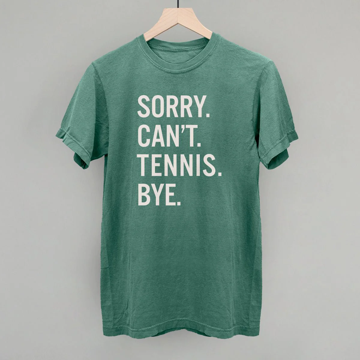 Sorry Can't Tennis Bye T-shirt - Image 5