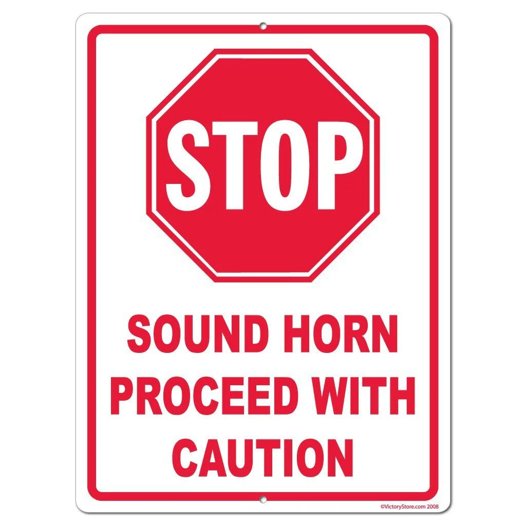 Sound Horn Proceed With Caution Sign or Sticker - Image 4