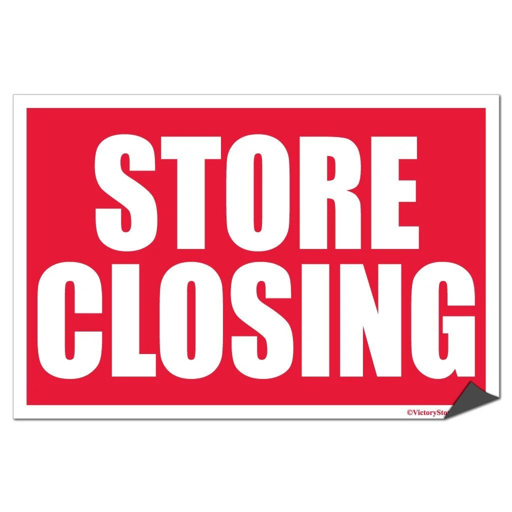 Store Closing Sign or Sticker - #1 - Image 5
