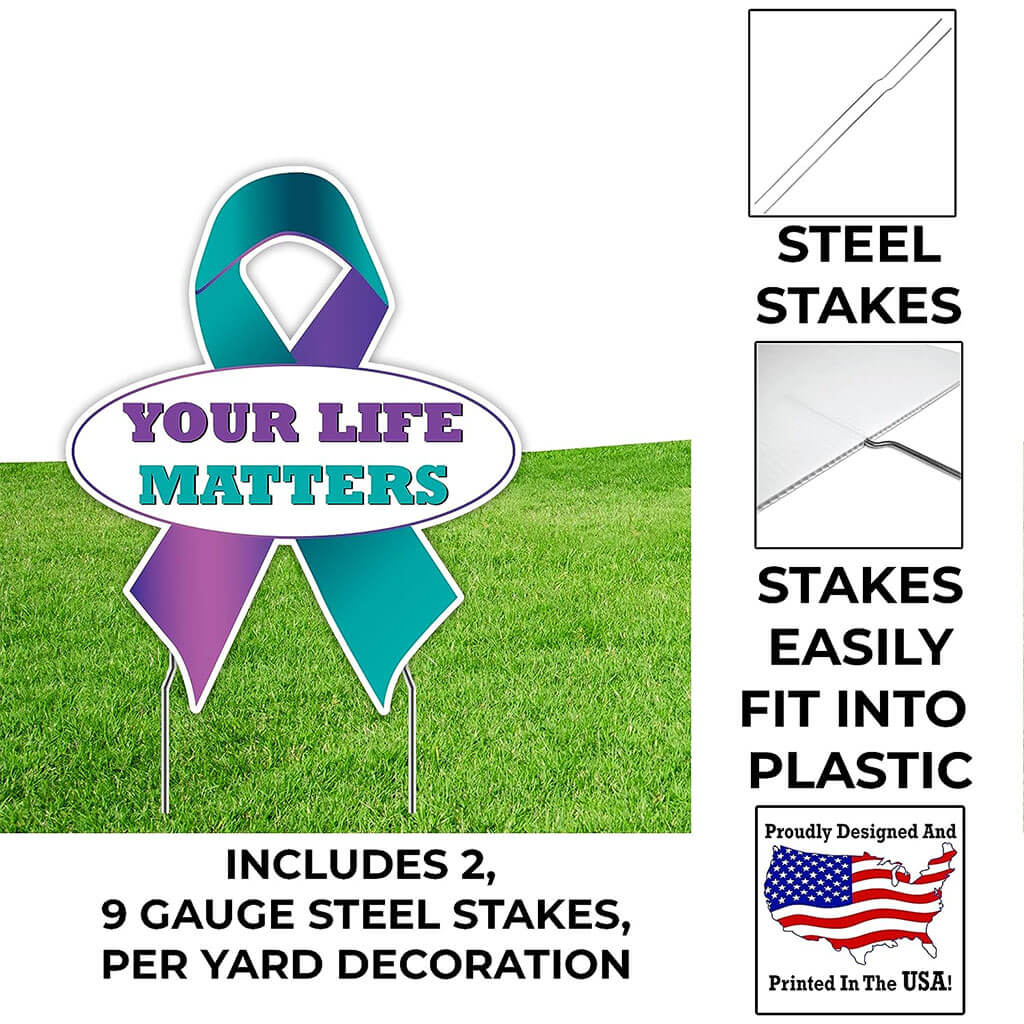 Suicide Prevention Awareness Ribbon Yard Sign, Your Life Matters, with Stakes - Image 2