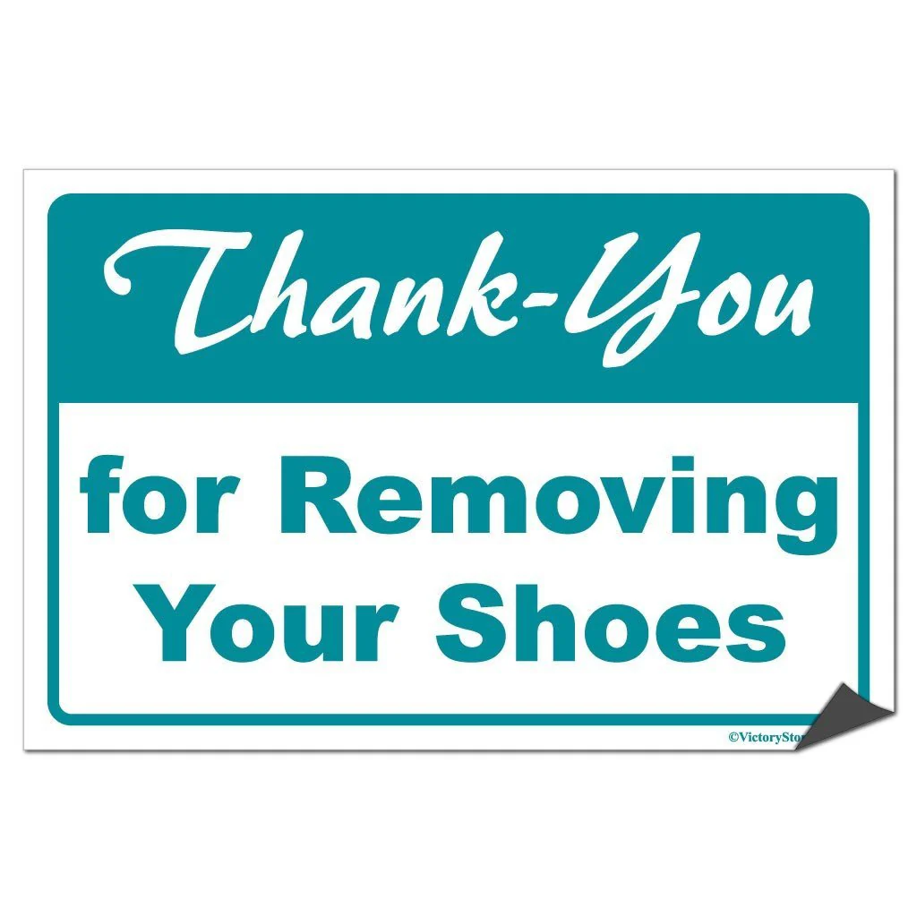 Thank You For Removing Your Shoes Sign or Sticker - #2 - Image 6
