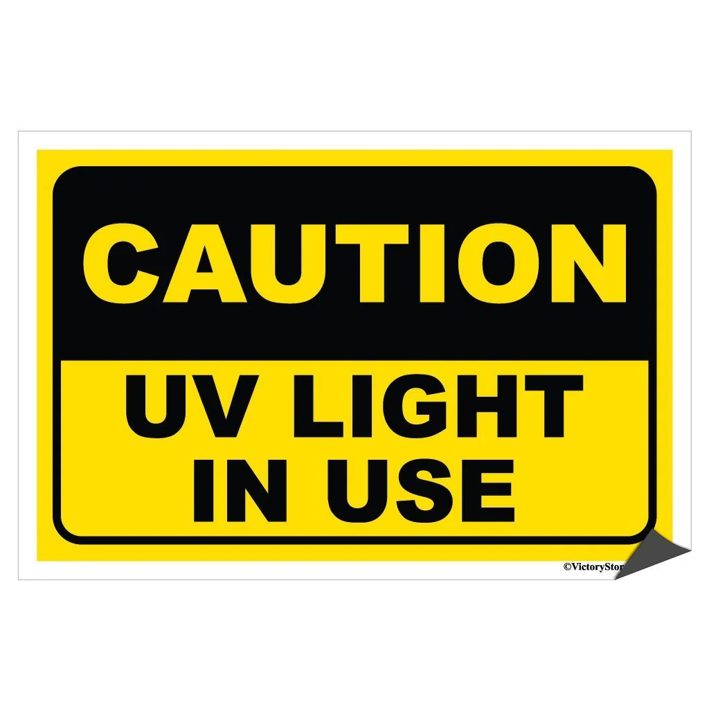UV Light in Use Caution Sign or Sticker - Image 6