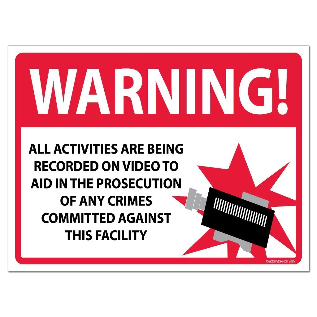 All Activities Are Being Recorded Sign or Sticker - Image 2