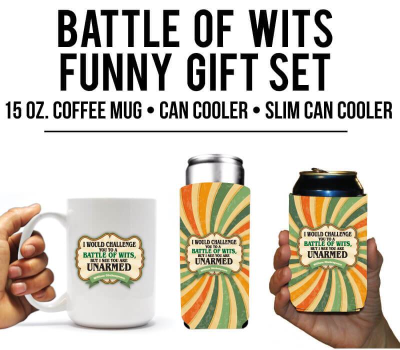 Battle of Wits Funny Coffee Mug & Can Cooler William Shakespeare Gift Set
