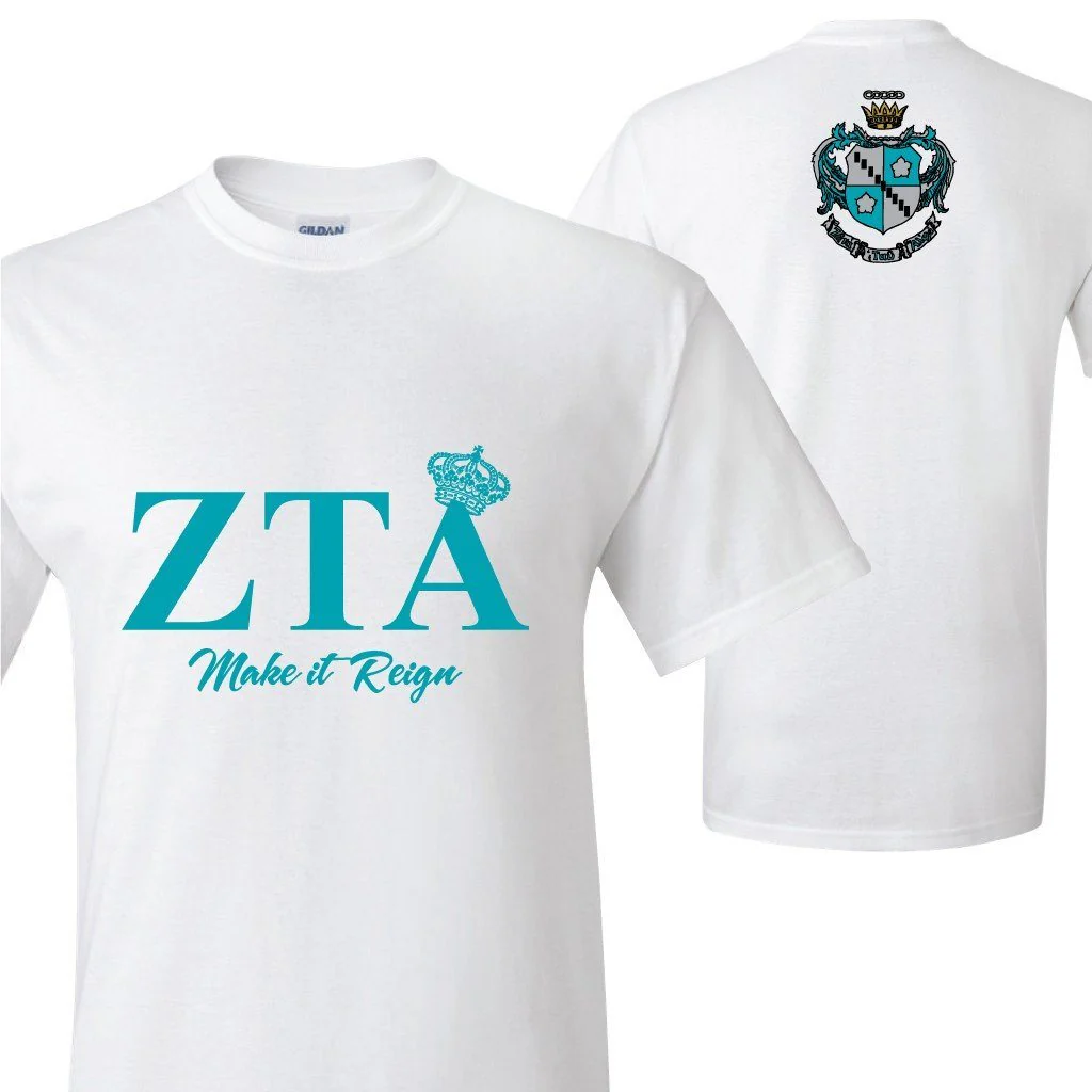 Zeta Tau Alpha Make it Reign T-Shirt